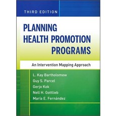 Planning Health Promotion Programs: An Intervention Mapping Approach, Jossey-Bass Inc Pub