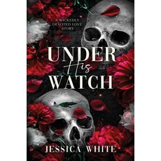 (영문도서)Under His Watch: A Wickedly Devoted Love Story (Large Print) Paperback, Jessica White, English, 9798349438639