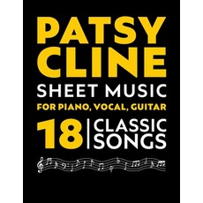 (영문도서)Patsy Cline Sheet Music: 18 Songs for Piano Vocal Guitar Paperback, Independently Published, English, 9798289111647