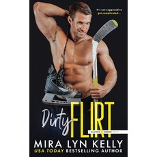 (영문도서) Dirty Flirt Paperback, Independently Published, English, 9798878686105