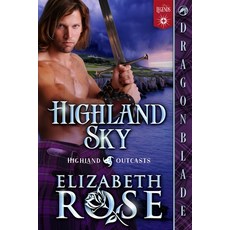 (영문도서)Highland Sky Paperback, Dragonblade Publishing, Inc., English, 9781958098103