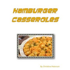 (영문도서) Hamburger Casseroles: Every recipe is followed by note space Goulash Mexican Gal achi Muff... Paperback, Independently Published, English, 9781795303675