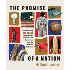 (영문도서)The Promise of a Nation: Commemorating 250 Years of Patriotism Resilience and... Hardcover, Smithsonian Books, English, 9781588348098