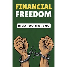 (영문도서) Financial Freedom Paperback, Ricardo Moreno, English, 9798223908616