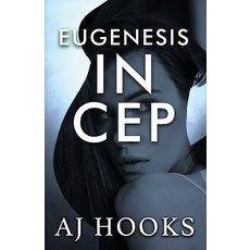 (영문도서) Eugenesis Inception Paperback, Wild Ink Publishing LLC, English, 9781964885063