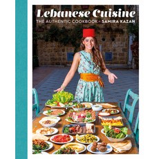 (영문도서) Lebanese Cuisine: The Authentic Cookbook Hardcover, Alpha Books, English, 9780744054491