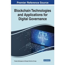 (영문도서) Blockchain Technologies and Applications for Digital Governance Hardcover, Information Science Reference, English, 9781799884934