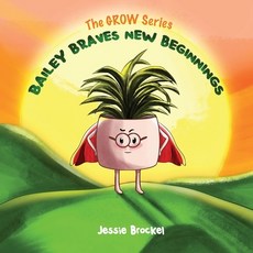 (영문도서)Bailey Braves New Beginnings Paperback, AMZ Book Publishing Services, English, 9781836637370
