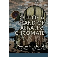 (英文圖書)Out of a Land of Alkali & Chromate 平裝版, Moonpath Press, 英文