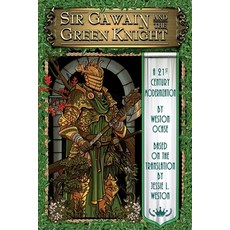(영문도서) Sir Gawain and the Green Knight: A 21st Century Modernization Paperback, Dark Moon Books, English, 9781949491425