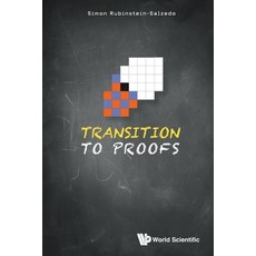 (영문도서) Transition to Proofs Paperback, World Scientific Publishing..., English, 9789811272325