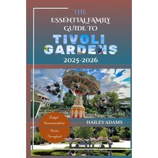 (英文圖書)The Essential Family Guide to Tivoli Gardens 2025-2026: Insider Tips Attraction... 平裝版, Independently Published, 英文