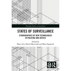 (영문도서)States of Surveillance: Ethnographies of New Technologies in Policing and Justice Paperback, Routledge, English, 9781032536439