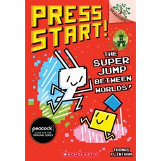 Press Start! #17: The Super Jump Between Worlds! (A Branches Book), Scholastic Inc.