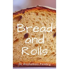 (영문도서) Bread and Rolls Paperback, Notion Press, English, 9798889517238