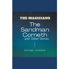 (영문도서) The Sandman Cometh and Other Stories Paperback, Rachel Lawson, English, 9798201763251