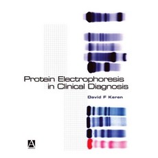 (영문도서) Protein Electrophoresis in Clinical Diagnosis Hardcover, Hodder Education Publishers, English, 9780340812136