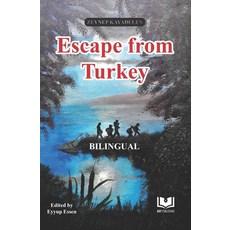 (영문도서)ESCAPE FROM TURKEY - Bilingual Paperback, Independently Published, English, 9798289348272