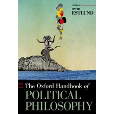 (영문도서) Oxford Handbook of Political Philosophy Hardcover, Oxford University Press, USA, English, 9780195376692