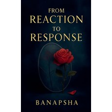 (英文圖書)From Reaction to Response 平裝版, Banapsha, 英文