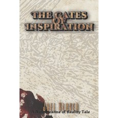 (영문도서)The Gates of Inspiration: Unreliable wizards undead dinosaurs love lorn witche... Paperback, Independently Published, English, 9798263854775