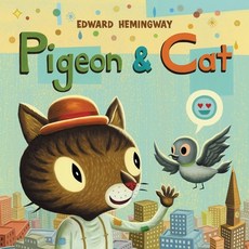 (영문도서) Pigeon & Cat Hardcover, Christy Ottaviano Books-Hen..., English, 9780316311250