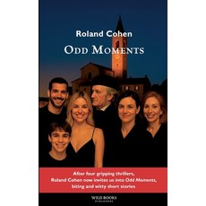 (영문도서)Odd Moments: Biting and Witty Short Stories Paperback, Wild Books Publishers, English, 9791097996215