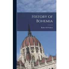 (영문도서) History of Bohemia Hardcover, Legare Street Press, English, 9781015781467
