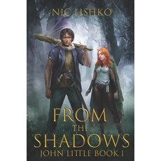 (영문도서) John Little - From the Shadows - Book 1 Paperback, R. R. Bowker, English, 9798988197423
