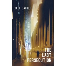 The Last Persecution Hardcover, Resource Publications (CA), English, 9781725292611