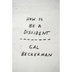 (영문도서)How to Be a Dissident Paperback, Crown Publishing Group (NY), English, 9798217089215