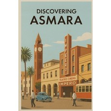 (영문도서)Discovering Asmara Paperback, Independently Published, English, 9798270125448