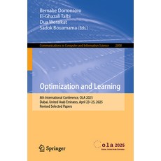 (영문도서)Optimization and Learning: 8th International Conference Ola 2025 Dubai United... Paperback, Springer, English, 9783032135889