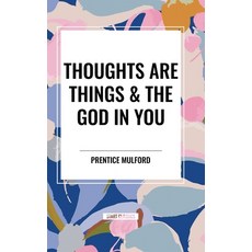 (영문도서) Thoughts Are Things & the God in You Hardcover, Start Classics, English, 9798880923502