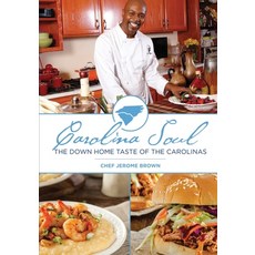 (영문도서)Carolina Soul: The Down Home Taste of the Carolinas Paperback, English, 9780999567401, Prosperity Publications, LLC