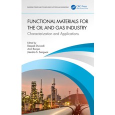 (영문도서)Functional Materials for the Oil and Gas Industry: Characterization and Applicat... Paperback, CRC Press, English, 9781032151014