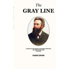 (영문도서)The Gray Line Hardcover, Notion Press, English, 9798898261436