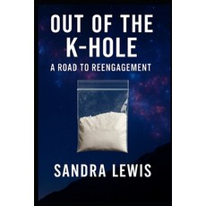(英文圖書)Out of the K-Hole: A Road to Re-engagement 平裝版, Independently Published, 英文