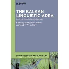 (外文書)The Balkan Linguistic Area: An Atlas of Variation and Contact Hardcover, de Gruyter Mouton, English