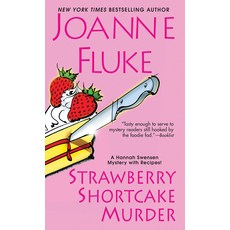 Mass Market Paperback Strawberry Shortcake Murder: A Hannah Swensen Mystery