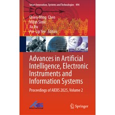 (영문도서)Advances in Artificial Intelligence Electronic Instruments and Information Syst... Hardcover, Springer, English, 9783032237118 Springer, English, 9783032237118