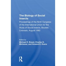 (영문도서)The Biology Of Social Insects: Proceedings Of The Ninth Congress Of The Internat... Paperback, CRC Press, English, 9780367305826 CRC Press, English, 9780367305826