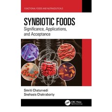 (영문도서) Synbiotic Foods: Significance Applications and Acceptance Hardcover, CRC Press, English, 9781032293370