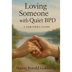 (英文圖書)Loving Someone with Quiet BPD: A Partner's Guide 平裝版, Jstone Publishing, 英文