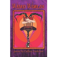 (영문도서) Weird Worlds Paperback, Weird House Press, English, 9781957121802