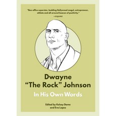 (영문도서) Dwayne the Rock Johnson: In His Own Words Paperback, Agate B2, English, 9781572843486
