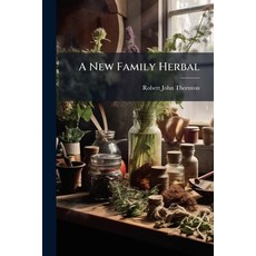 (英文圖書)A New Family Herbal 平裝版, Hutson Street Press, 英文