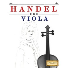 (영문도서)Handel for Viola: 10 Easy Themes for Viola Beginner Book Paperback, E. C. Masterworks, English, 9781807564476