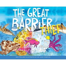 (영문도서) The Great Barrier Thief Paperback, Little Pink Dog Books, English, 9780648964049