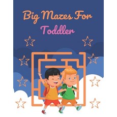 Big Mazes For Toddler: Challenging And Fun Maze Book Children Kids Show Your Skills By Solving Mazes. Paperback, Independently Published, English, 9798735942412